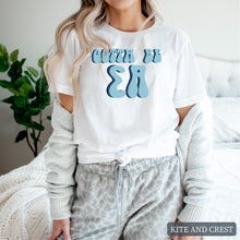 Load image into Gallery viewer, Gotta Be T-shirt