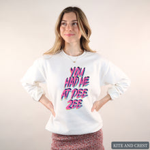Load image into Gallery viewer, Sweatshirt | You Had Me At Crewneck Sweatshirt | Sorority Gift Idea