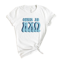 Load image into Gallery viewer, Alpha Chi Omega T-shirt - AXO Gotta Be Tee - Kite and Crest