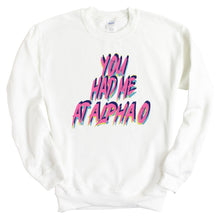 Load image into Gallery viewer, Alpha Omicron Pi Sweatshirt | AOPI You Had Me At Crewneck Sweatshirt | Alpha Omicron Pi Sorority Gift Idea - Kite and Crest