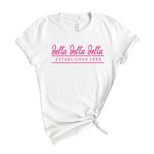 Load image into Gallery viewer, Delta Delta Delta T-Shirt | Tri Delta Pink Established Shirt | Delta Delta Delta Sorority Gift Idea - Kite and Crest
