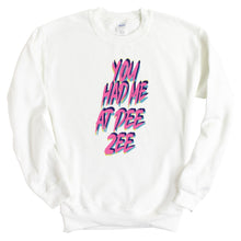 Load image into Gallery viewer, Delta Zeta Sweatshirt | DZ You Had Me At Crewneck Sweatshirt | Delta Zeta Sorority Gift Idea - Kite and Crest