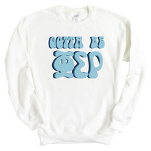 Load image into Gallery viewer, Phi Sigma Rho Gotta Be Crewneck Sweatshirt - Kite and Crest