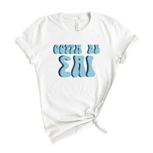 Load image into Gallery viewer, Sigma Alpha Iota Gotta Be T-shirt - Kite and Crest