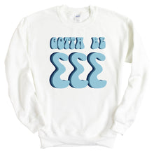 Load image into Gallery viewer, Sigma Sigma Sigma Sweatshirt - Tri Sigma Gotta Be Crewneck Sweatshirt - Kite and Crest