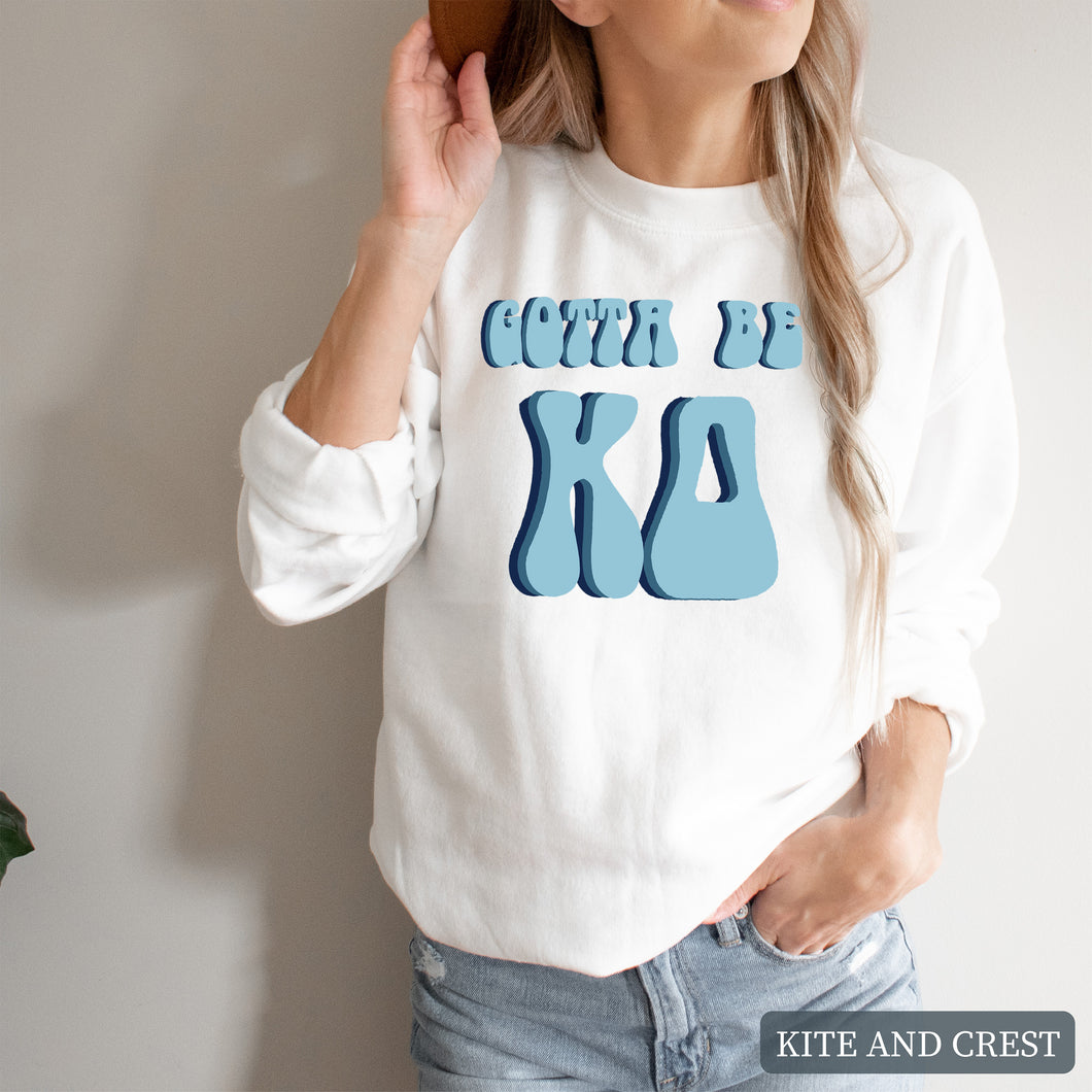 Sweatshirt - Gotta Be Crewneck Sweatshirt