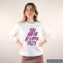 Load image into Gallery viewer, Sweatshirt | You Had Me At Crewneck Sweatshirt | Sorority Gift Idea
