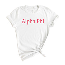 Load image into Gallery viewer, Alpha Phi T-Shirt | A Phi Basic Written Shirt | Alpha Phi Sorority Gift Idea - Kite and Crest
