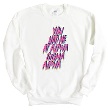 Load image into Gallery viewer, Alpha Sigma Alpha Sweatshirt | Alpha Sigma Alpha You Had Me At Crewneck Sweatshirt | Alpha Sigma Alpha Sorority Gift Idea - Kite and Crest
