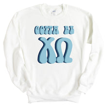 Load image into Gallery viewer, Chi Omega Sweatshirt - CHIO Gotta Be Crewneck Sweatshirt - Kite and Crest
