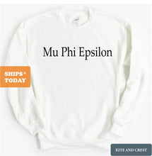 Load image into Gallery viewer, Mu Phi Epsilon Clean and Simple Sweatshirt - Fraternity Crewneck Sweatshirt - Kite and Crest
