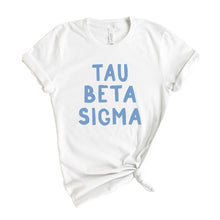 Load image into Gallery viewer, Tau Beta Sigma Blue Bubble Letters T-shirt - Kite and Crest
